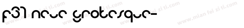 F37 Neue Grotesque字体转换